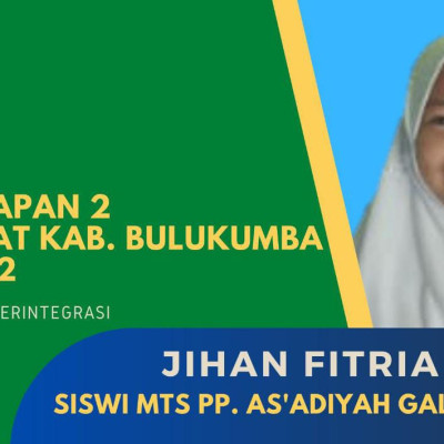 Raih Juara Harapan 2, Jihan Fitria Ilham Siswi MTs PP. As’adiyah Galber Makin Termotivasi