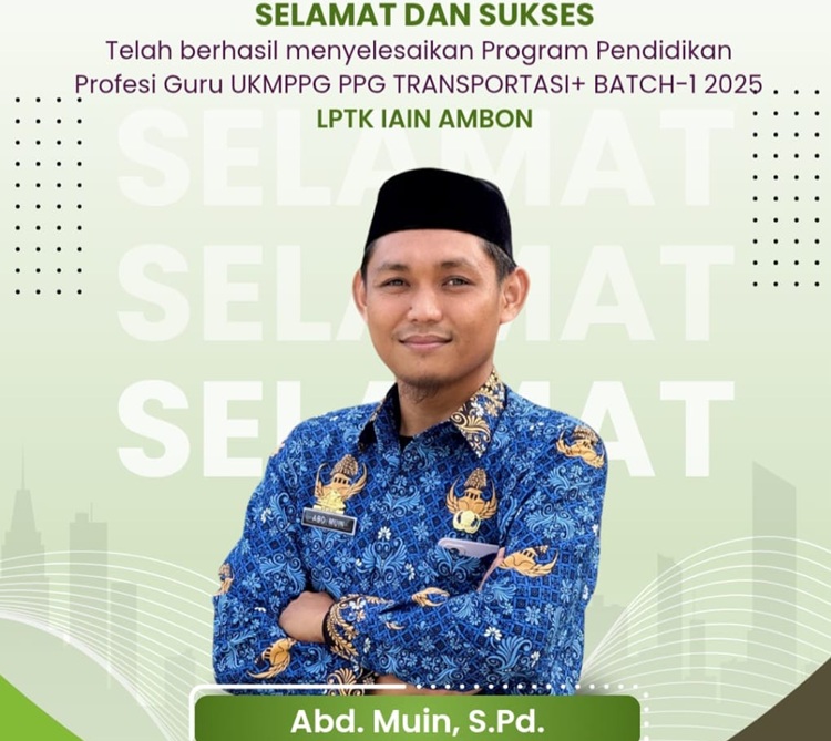 Prestasi Gemilang! Tenaga Pendidik MTsN 1 Sidrap Raih Gelar PPG UKMPPG Transportasi + Batch 1 2025.