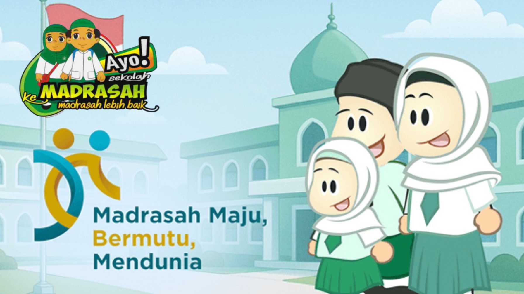Ayo sekolah di Madrasah