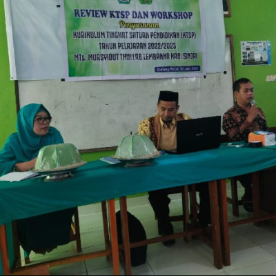 Review KTSP Dan Workshop Penyusunan KTSP Tahun 2022/2023 Pada MTs Mursyina