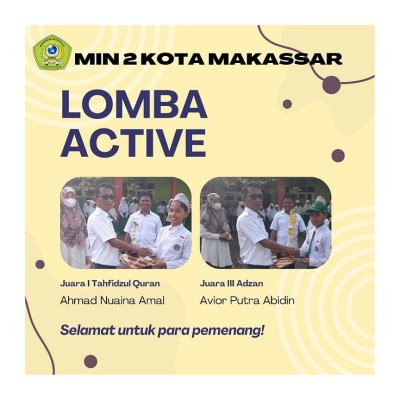 Peserta didk MIN 2 Kota Makassar Raih Juara pada Lomba ACTIVE 2023 Yang di selenggarakan oleh Yayasan Al Akhyar