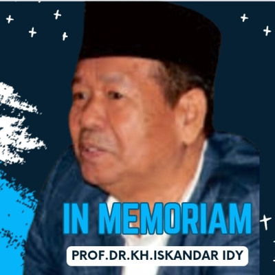 In Memoriam Prof. KH. Iskandar Idy / Manajemen Kehidupan (2)