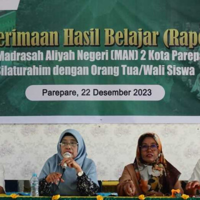 Silaturahmi Orang Tua/Wali dan Penerimaan Rapor Siswa MAN 2 Kota Parepare