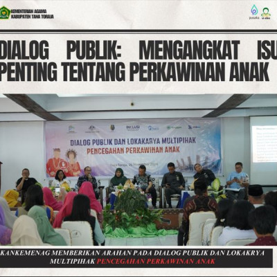 DIALOG PUBLIK : Peran Kementerian Agama dalam Pencegahan Perkawinan Anak